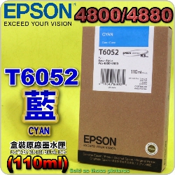 EPSON T6052tXiCj(110ml)(2015~07)(Ŧ/CYAN) EPSON STYLUS PRO 4800/4880