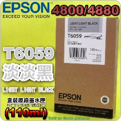 EPSON T6059tXiHH¡j(110ml)(2015~09)(WH/LIGHT LIGHT BLACK) EPSON STYLUS PRO 4800/4880