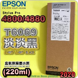 EPSON T6069 tXiHH¡j(220ml)-(2020~02)(EPSON STYLUS PRO 4800/4880)(WH/LIGHT LIGHT BLACK)