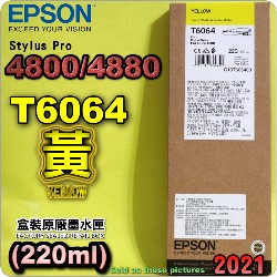 EPSON T6064 tXij(220ml)-(2021~02)(EPSON STYLUS PRO 4800/4880)(YELLOW)