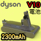 Dyson ˭ti2300mAhjqiPart No.969352-04jiG242151jV10 SV12 SV13